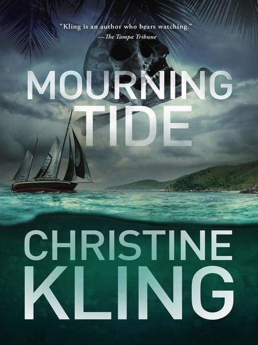 Title details for Mourning Tide by Christine Kling - Available